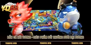 Bắn Cá Hải Vương YO88 – Siêu Phẩm Đổi Thưởng Dưới Đại Dương