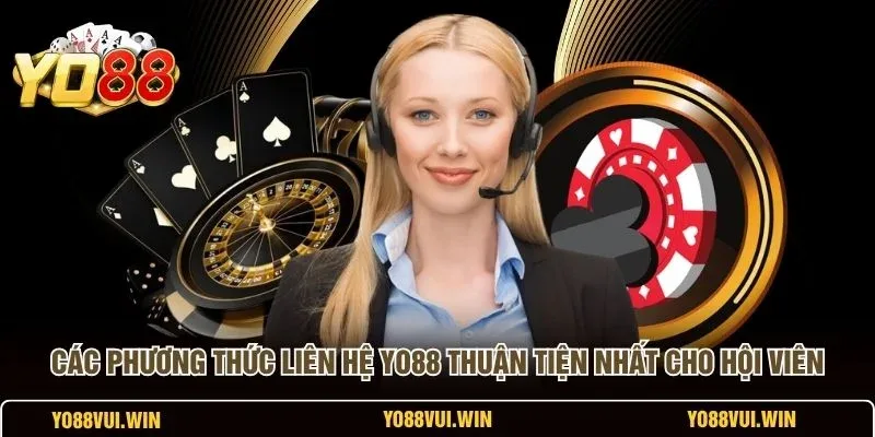 Hướng dẫn liên hệ YO88 qua live chat, hotline, email và văn phòng đại diện